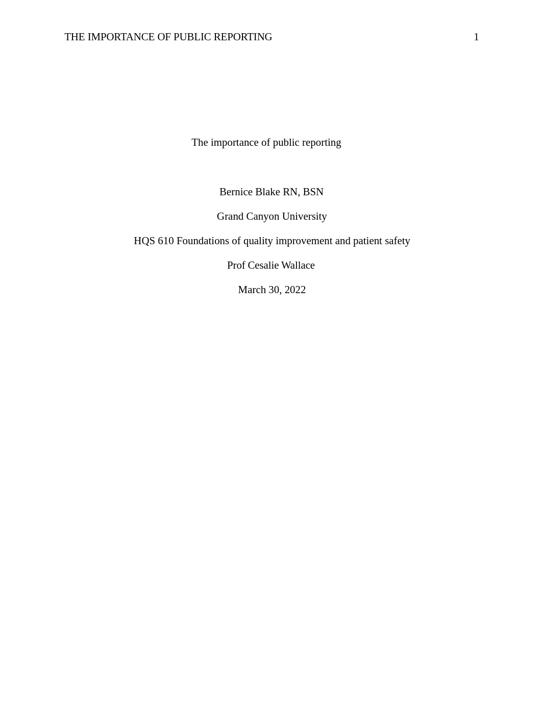 HQS 610 The importance of public reporting 1.docx_dei8if4a8ia_page1