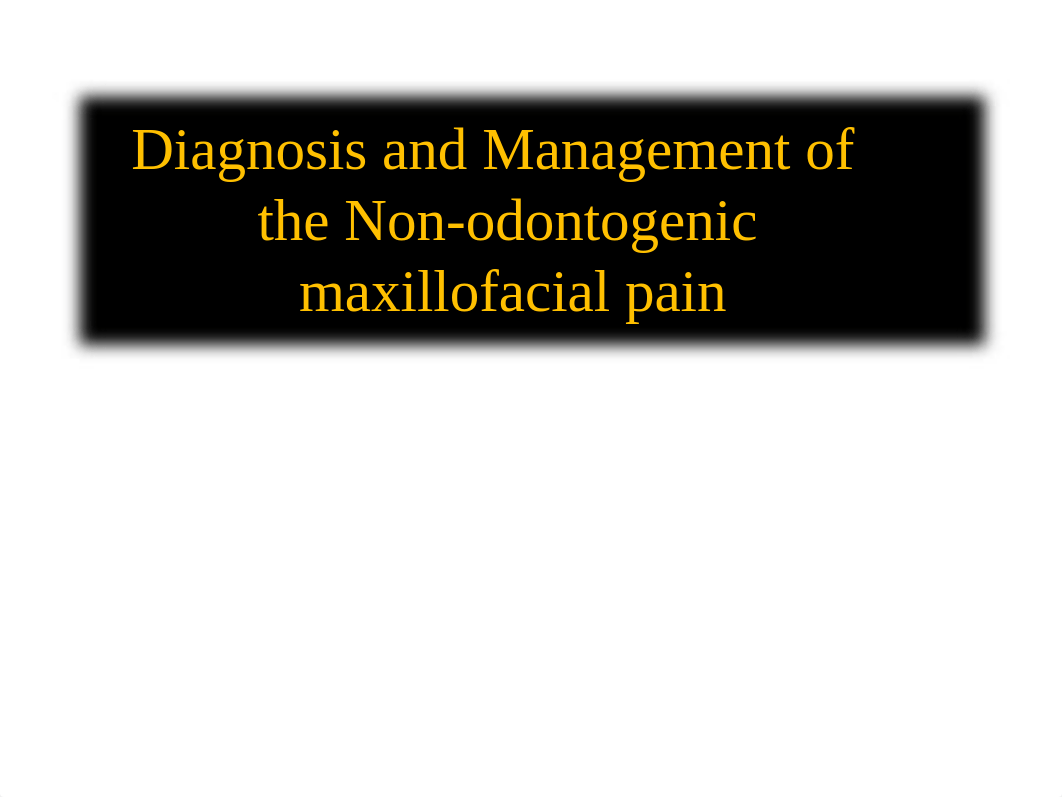 DOM 8430 Non-odontogenic pain-2020.ppt_deibt31skh1_page2