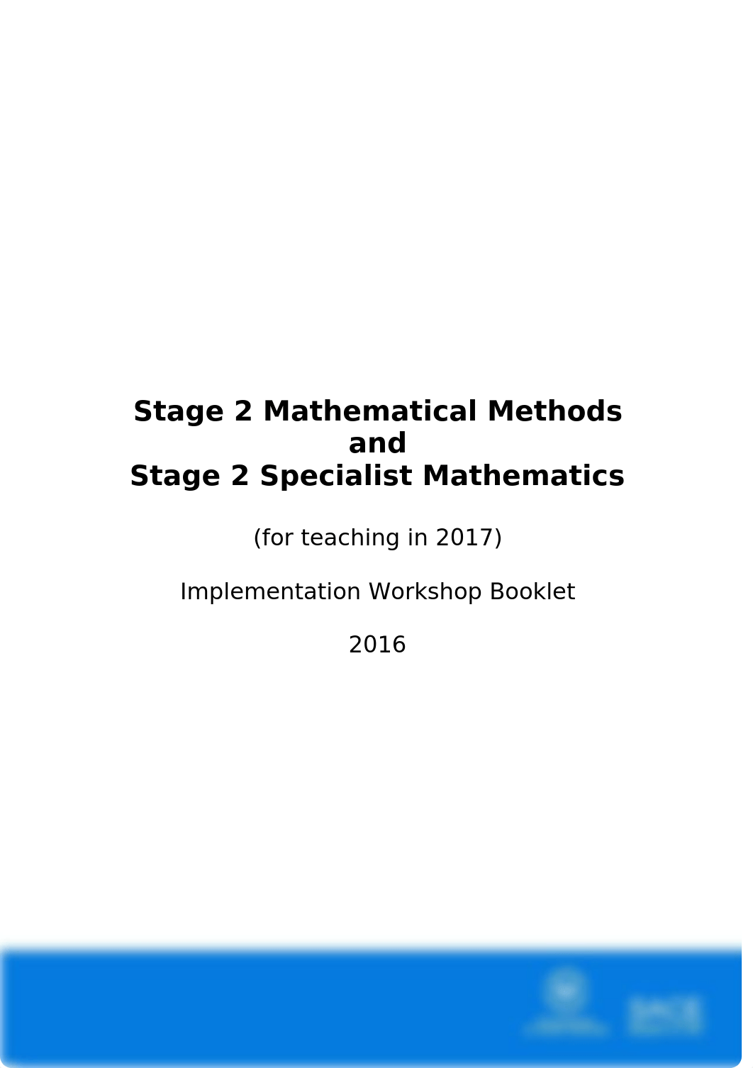 Stage 2 Mathematical Methods and Specialist Mathematics - Implementation Workshop Booklet.docx_deir11yf6z2_page1