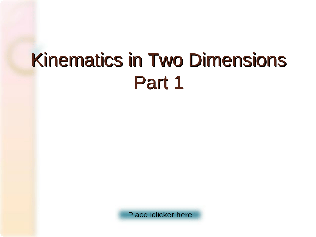 Fick_class_05_2D_Kinematics_Part_1_S11_dek5frtjfe9_page1