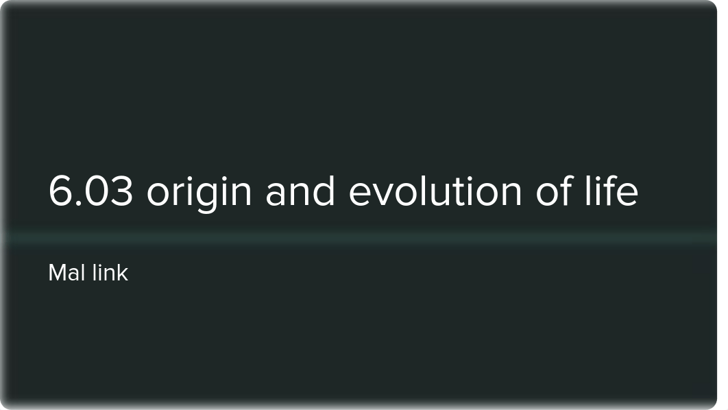 6.03 origin and evolution of life .pdf_deknh89c5e5_page1