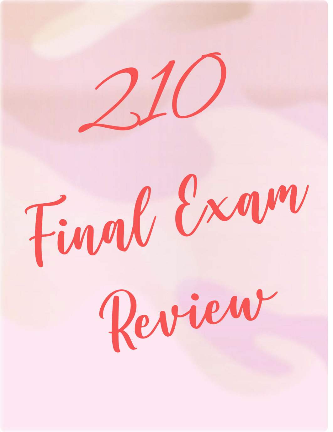 210 Final Exam Review.pdf_delgce46y6i_page1