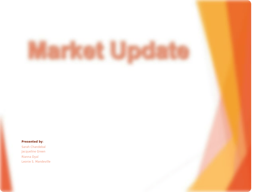 BUS 660 GROUP 5 Market Update (2).ppt_delno48i2rd_page1