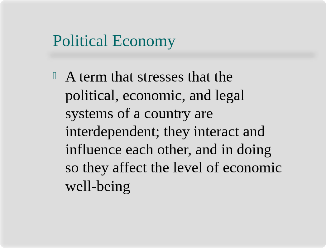 Topic 3 - Country Level Analysis Economy, Political, and Legal Issues_demlcybq637_page4