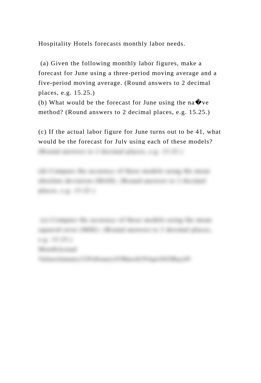 Hospitality Hotels forecasts monthly labor needs. (a) Given the .docx_denc9p243kc_page2