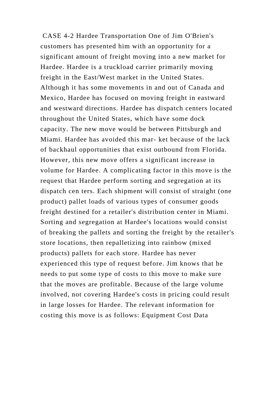 CASE 4-2 Hardee Transportation One of Jim OBriens customers has pre.docx_deoe5u8sx4o_page2