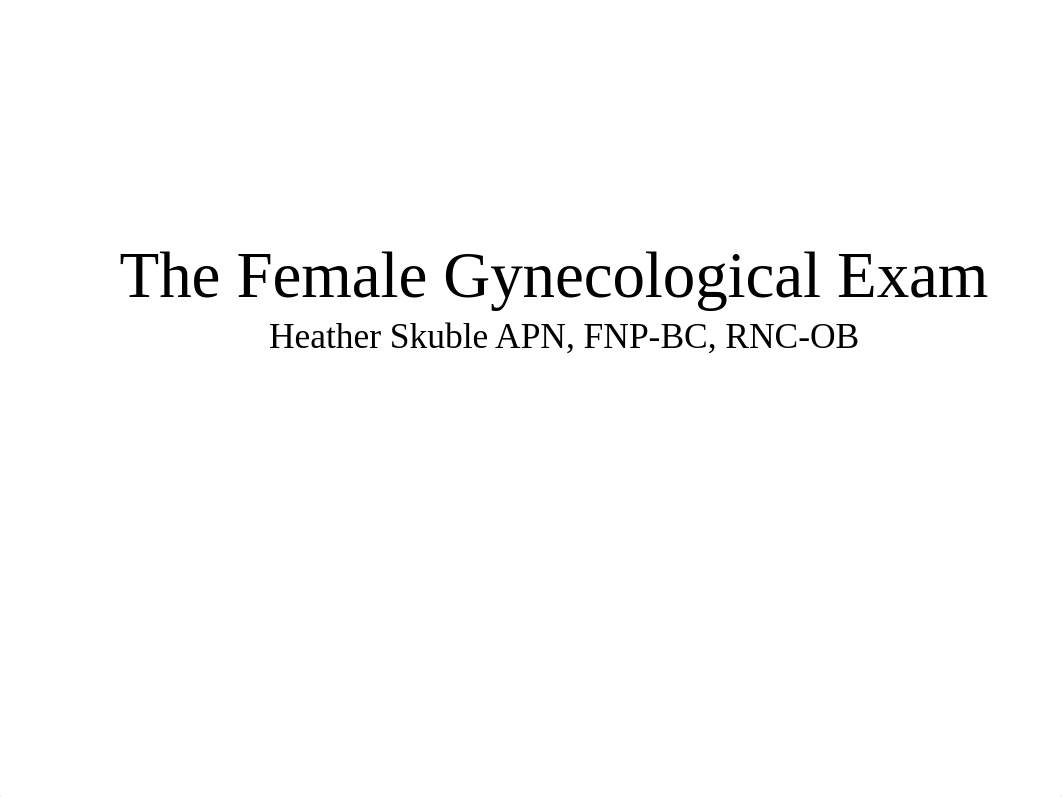 The Female Gynecological Exam_2020_HS(2).pptx_deor4hc0nbs_page1