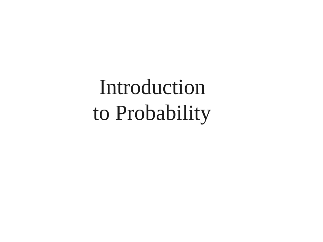 S_Lecture4_Introduction to Probability.pptx_dep326nlch5_page1