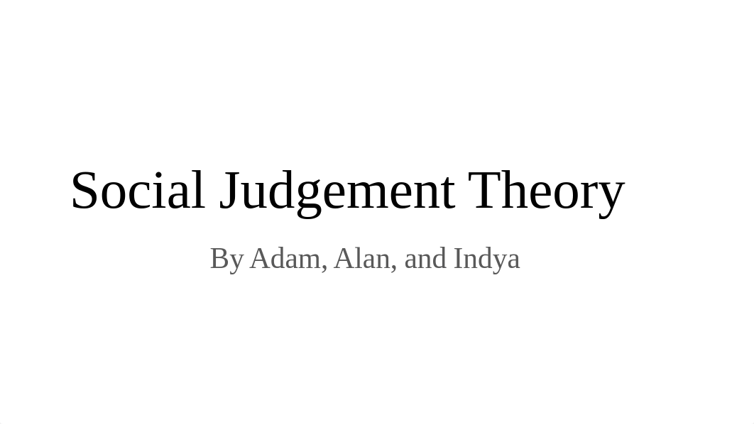 Social Judgement Theory Presentation_dep8utsqu74_page1