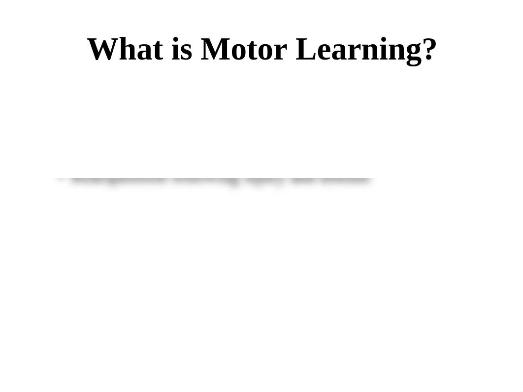 11_Principles of Motor Learning.ppt_dep9ndc70fg_page2