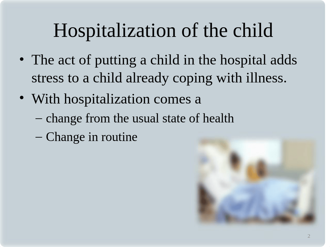 Care of the Hospitalized Child.ppt_deq3vv9ujql_page2