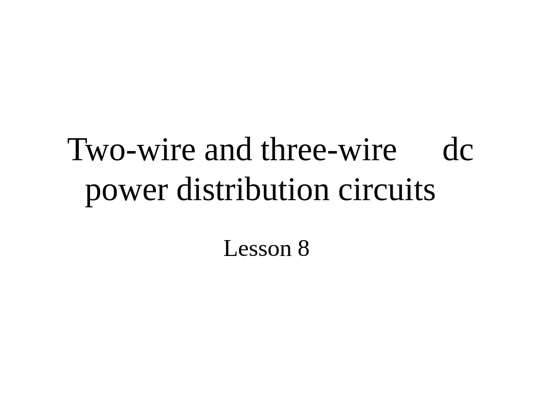 lesson 8 DC power distribution circuits_deqf3bmr5gc_page1