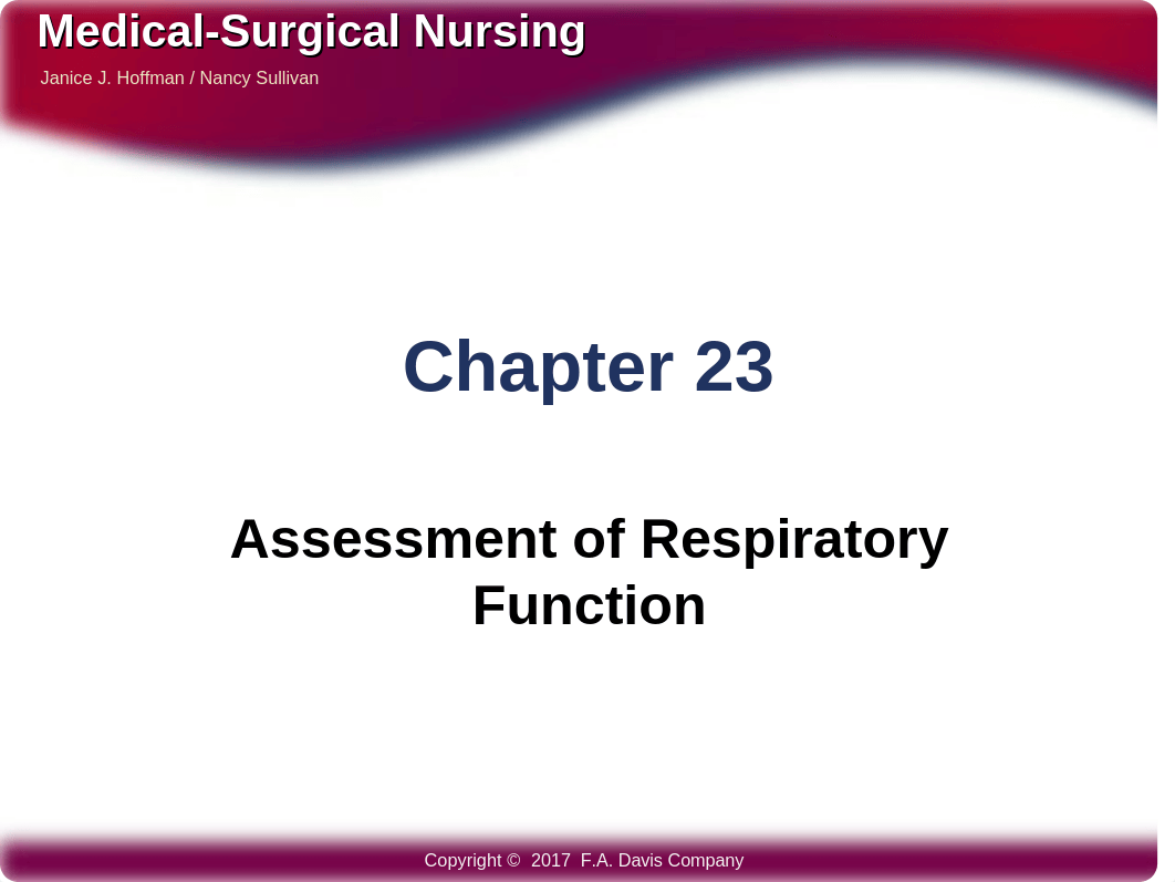 Med Surg CH23 S Assessment of Respiratory Function.pptx_deql19h4czu_page1