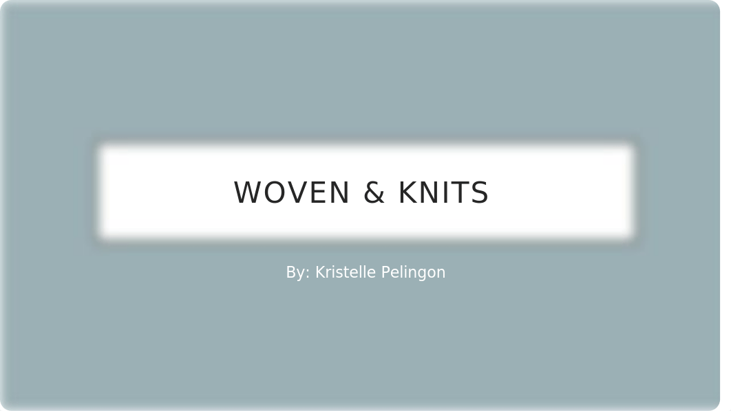 Knits & wovens PP.pptx_deqyu5qsc8b_page1