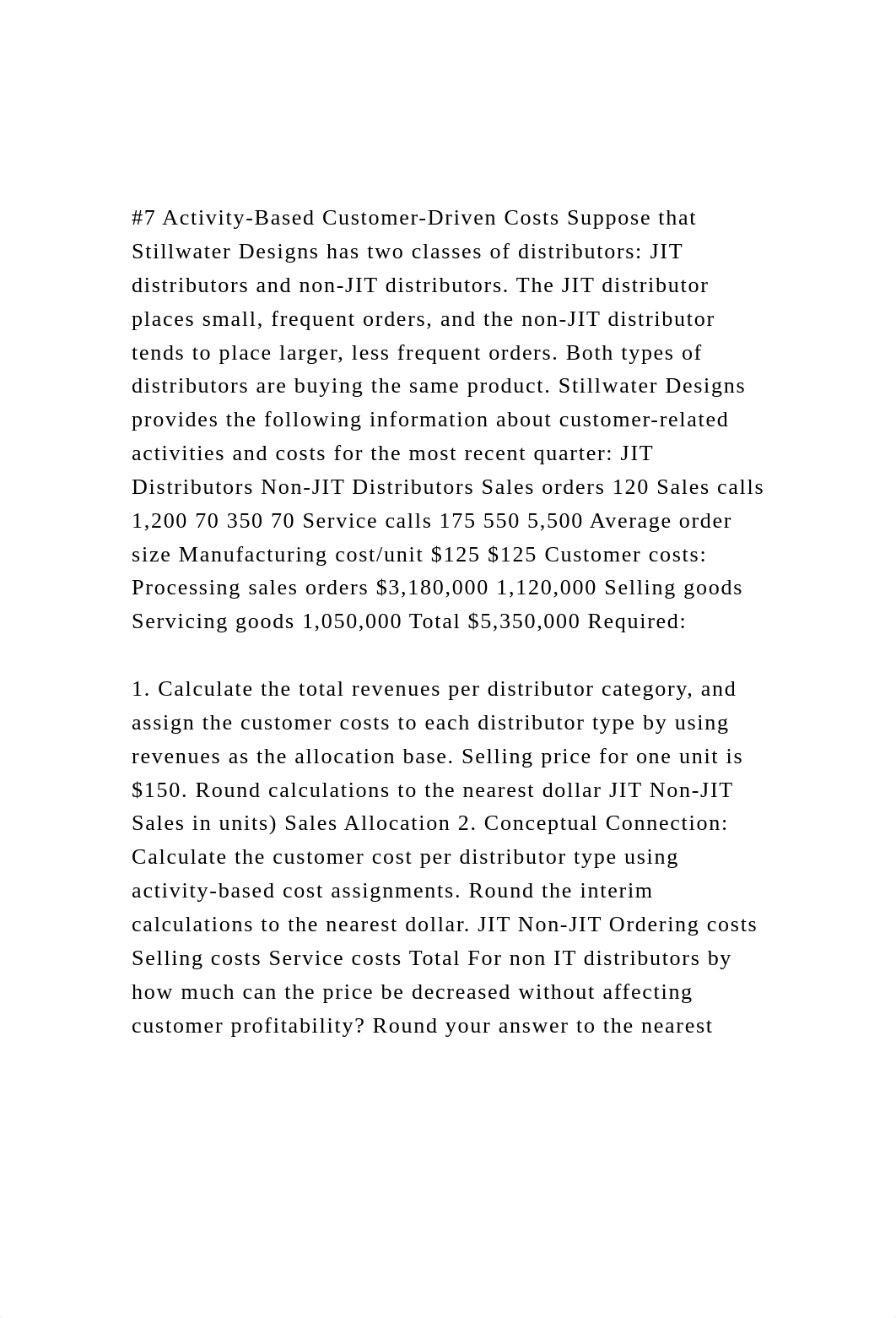 #7 Activity-Based Customer-Driven Costs Suppose that Stillwater .docx_der1mer4acw_page2