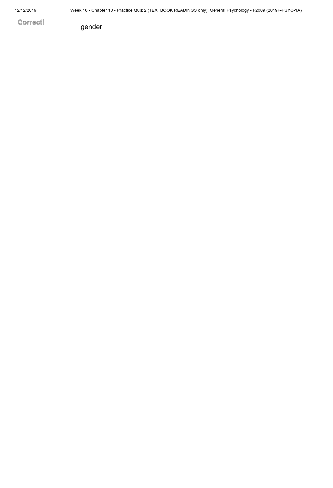 Week 10 - Chapter 10 - Practice Quiz 2 (TEXTBOOK READINGS only)_ General Psychology - F2009 (2019F-P_derjr3bpdzb_page2