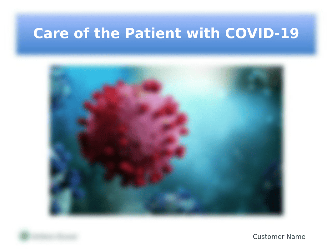 Extra Credit Care of the Patient with COVID-19 (1).pptx_desukuurc69_page1