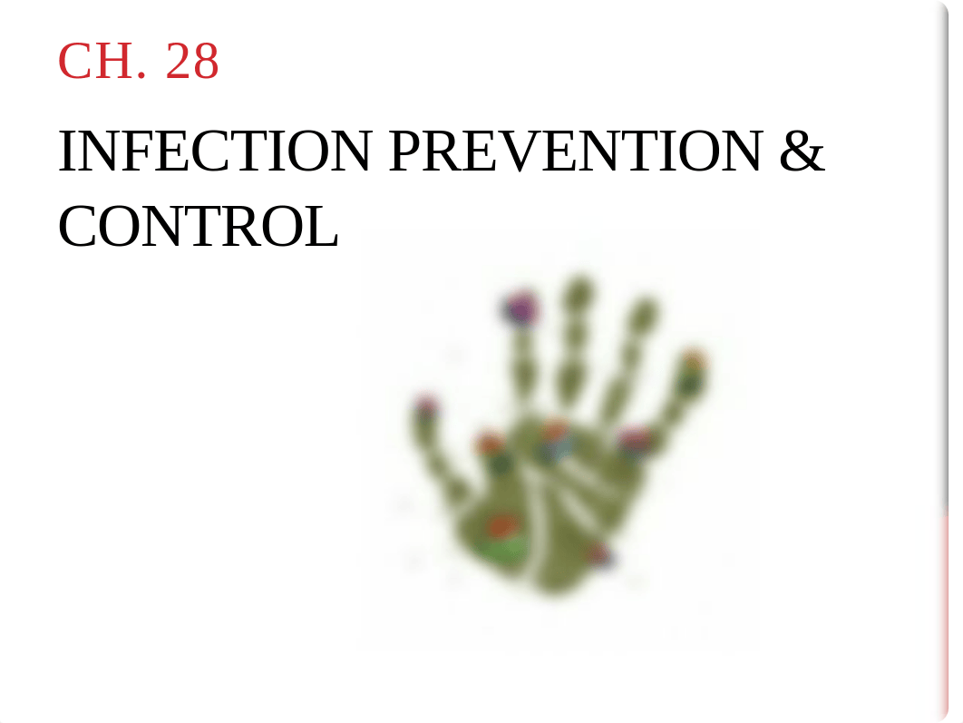 Ch._28_Infection_Prevention__Control-1_(1).pptx_det39tsul2q_page1