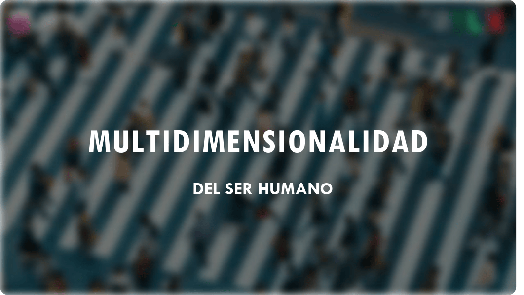 multidimensionalidad del ser humano_desarrollo humano.pdf_detwhnt518x_page1