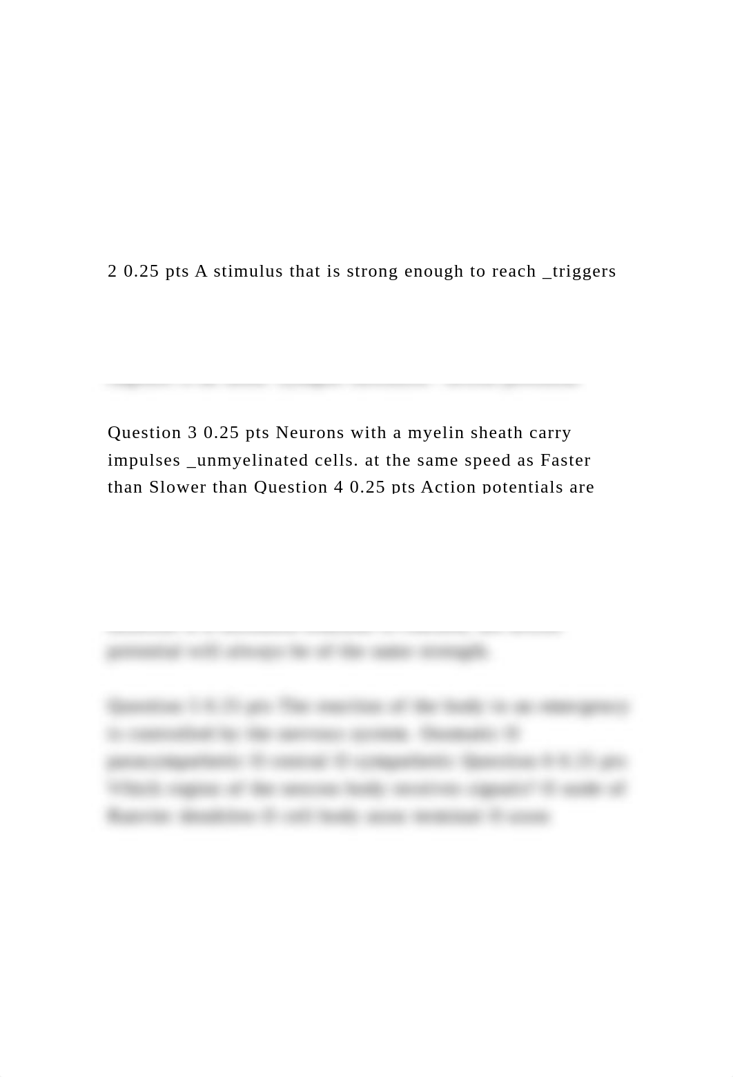 Question 1 0.25 pts How do neurons alter their membrane potential Ne.docx_deua65bbjek_page2