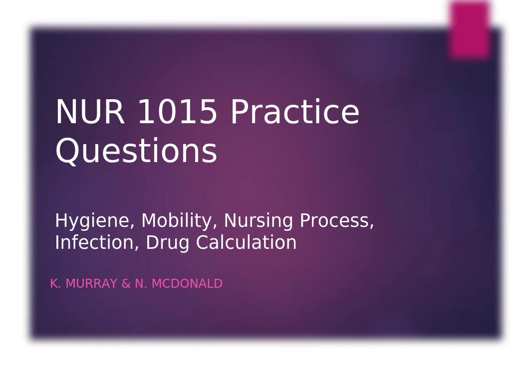 Review Questions 1015 Nsg Process, Infection, Mobility, Hygiene, VS - Copy (3).pptx_dewqbnsk2pw_page1