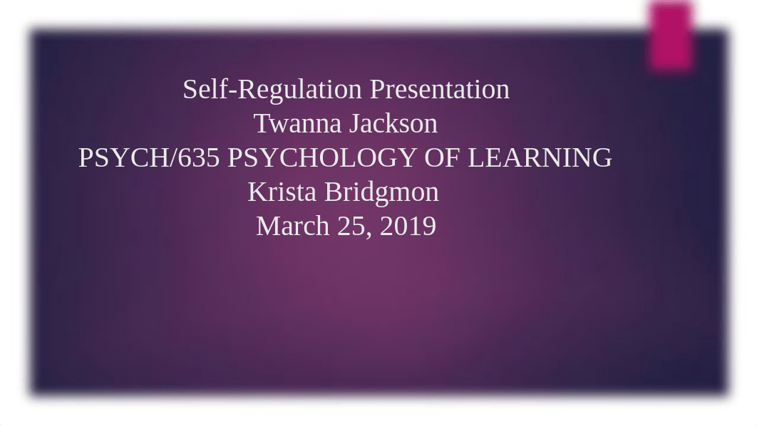 Self-Regulation Presentation.pptx_dex1pq2nkdy_page1