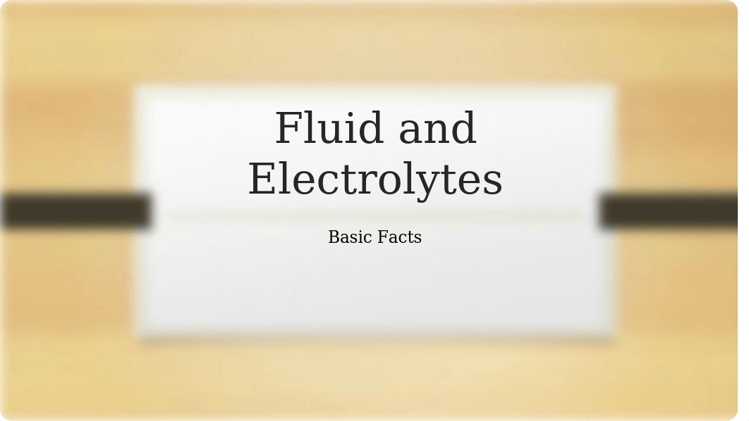 Fluid and Electrolytes-MW.pptx_dex473en95t_page1