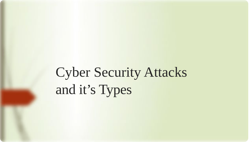 Cyber Security Attacks and it's Types.pptx_dexlgn32l5u_page1