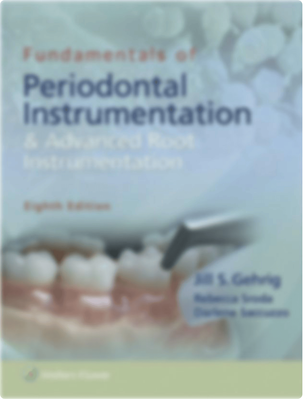 Fundamentals of Periodontal Instrumentation and Advanced Root Instrumentation by Jill Gehrig, Rebecc_deyepbu8nsq_page1