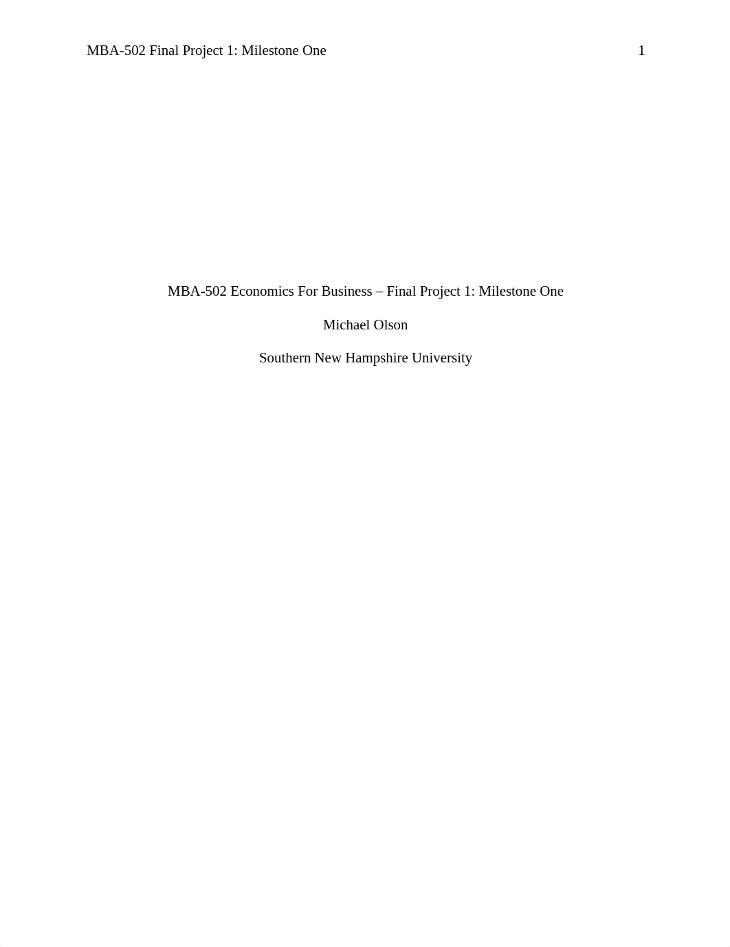 MBA 502 Final Project 1 Milestone One. Olson Michael.docx_deyqs85sciw_page1