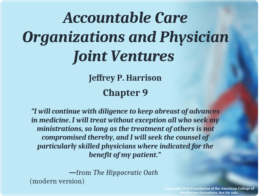 HCA 3300 Chapter 9 Accountable Care Organizations PPT_deytp82tw7v_page1