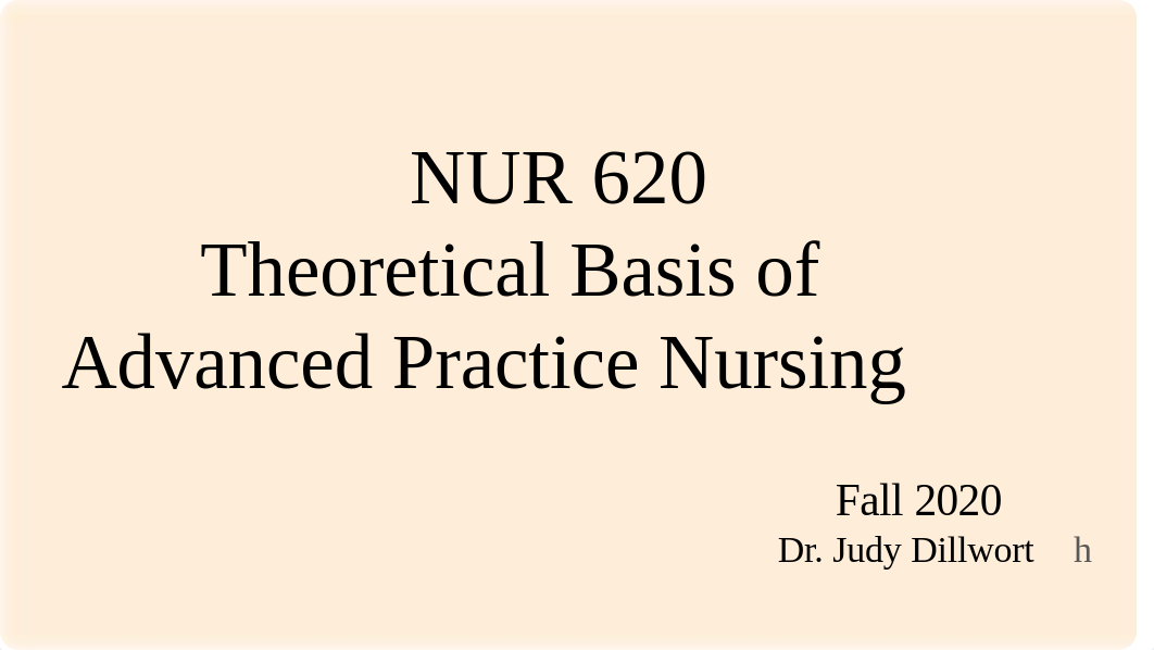 1_JD Intro NUR 620 Theoretical Basis for Advanced Practice Nursing.pptx_dezb4tdzj91_page1