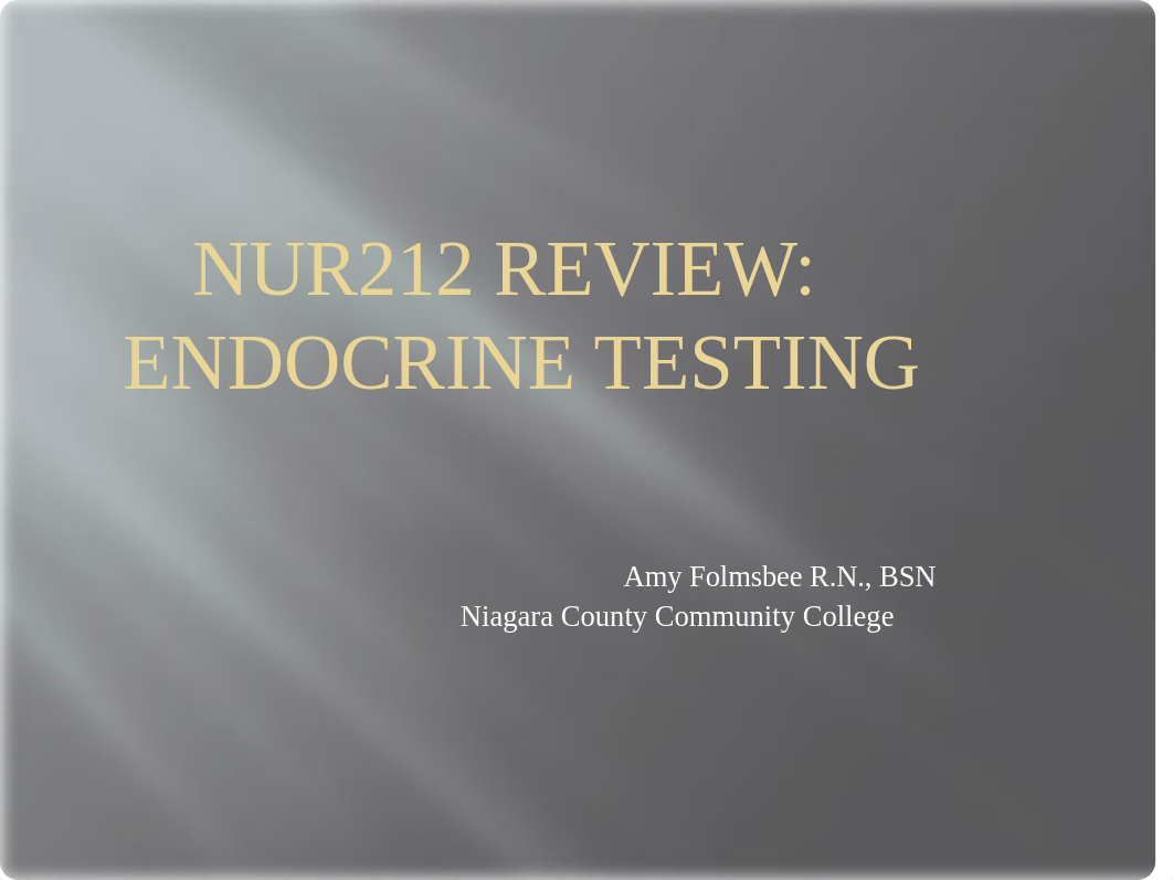 NUR212 ENDOCRINE TESTING(2).pptx_df23oav570l_page1