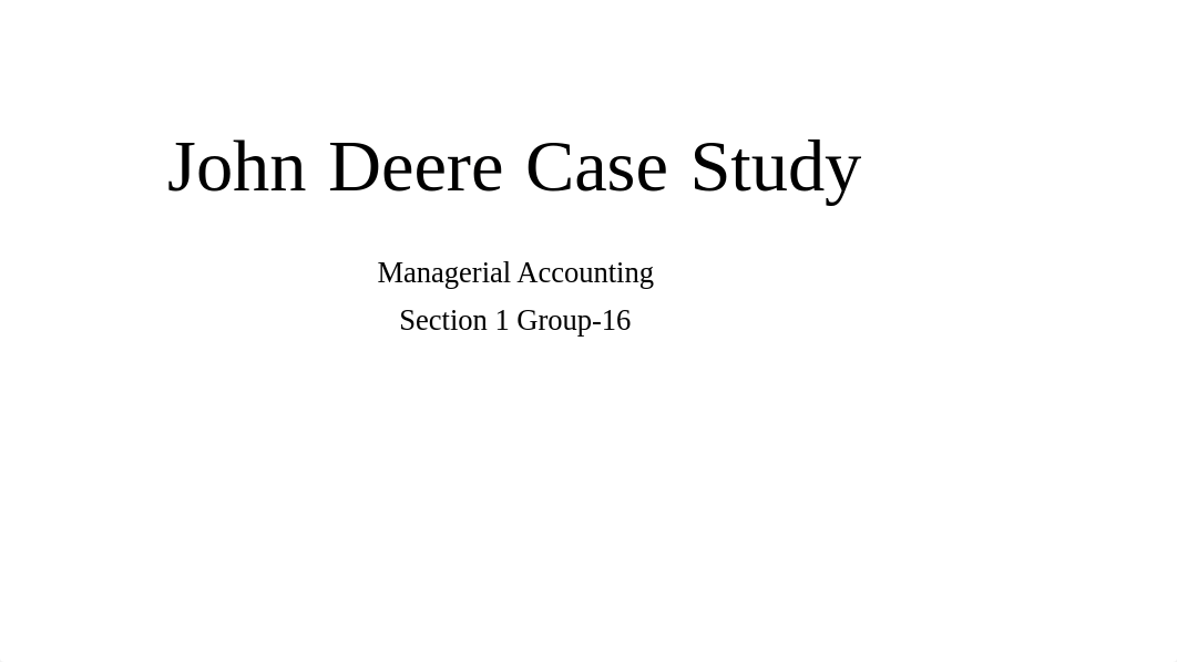 MA_Section1_Group16_John_Deere.pptx_df2yrqbbi0d_page1