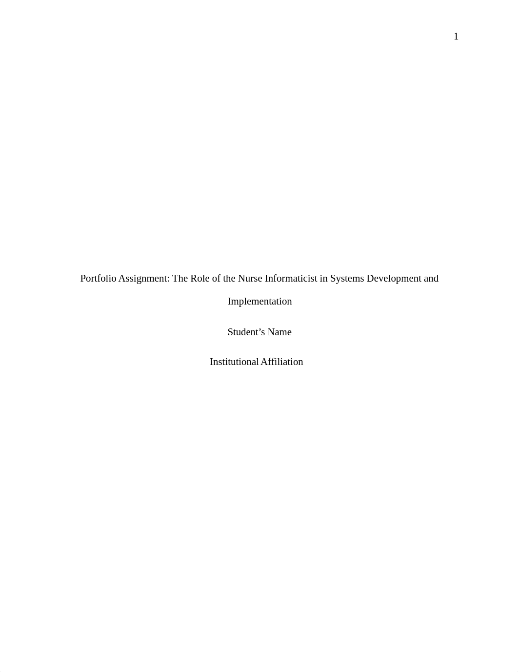 Portfolio Assignment-The Role of the Nurse Informaticist in Systems Development and Implementation.d_df3fqtrc2s2_page1