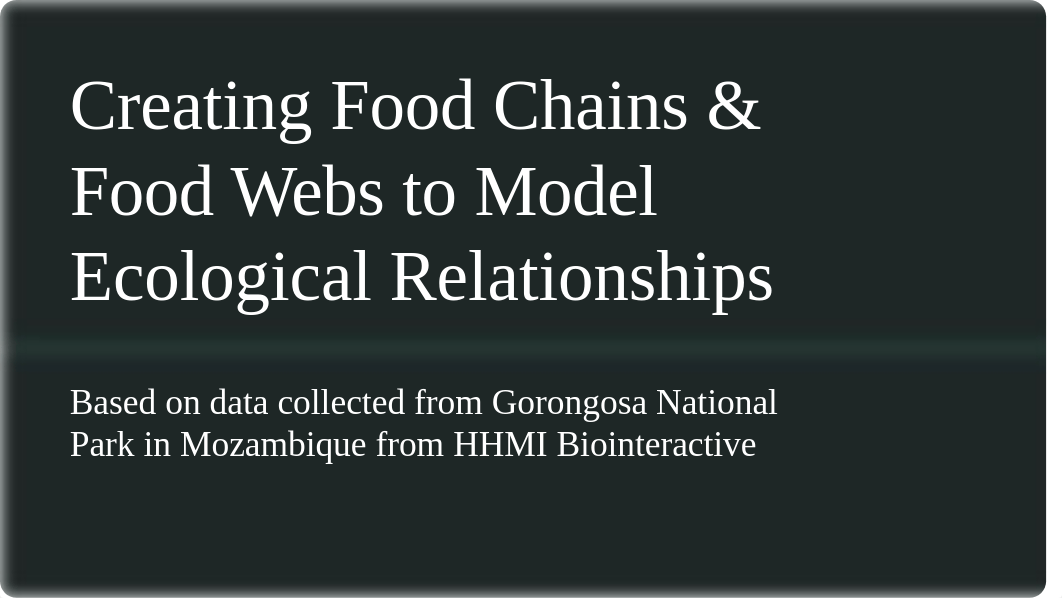 Creating_Food_Chains__Food_Webs_to_Model_Ecological_Relationships.pptx_df3lfnrpfie_page1