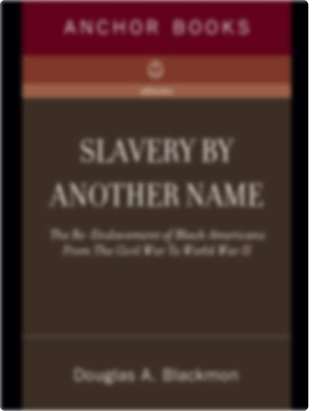 Slavery by Another Name The Re-Enslavement of Black Americans from the Civil War to World War II by_df3m4yh26yn_page2