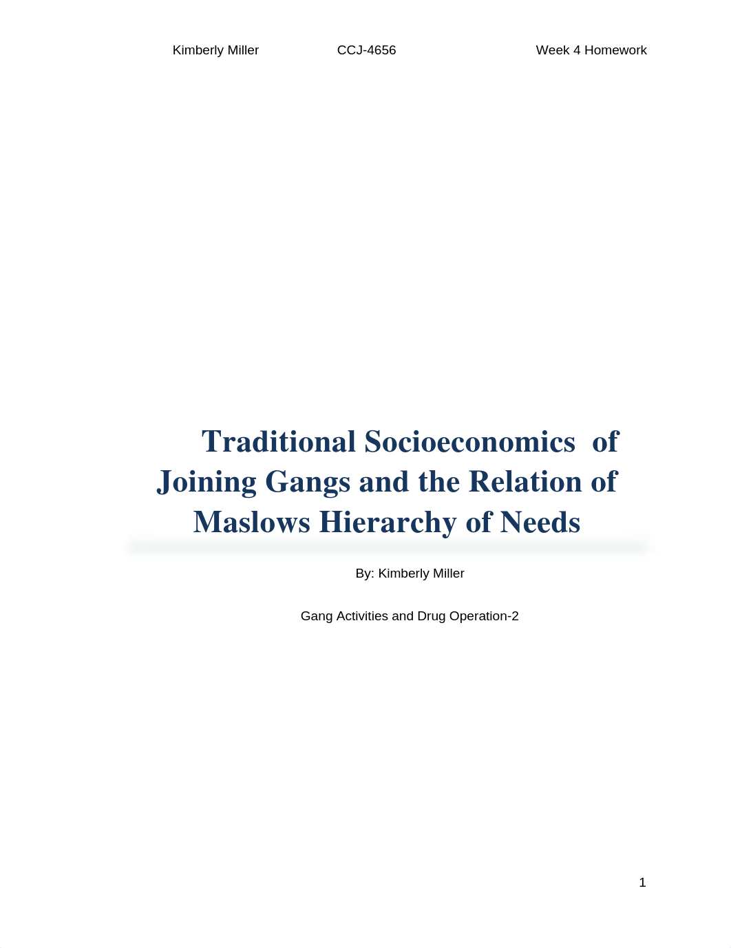 Kimberly Miller_CCJ 4656-2 Gang Activity and Drug Operations - 2 _Traditional Socioeconomics  of Joi_df3n0d84li4_page1