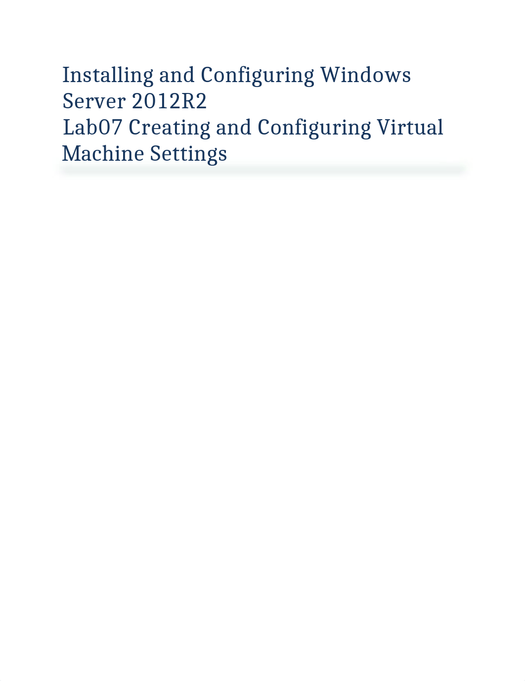 Lab07 - Creating and Configuring Virtual Machine Settings-Completed_df3obhdsn7d_page1