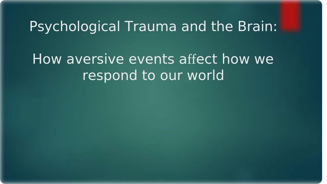 14.Psychological Trauma and the Brain.pptx_df4b5thweg8_page1