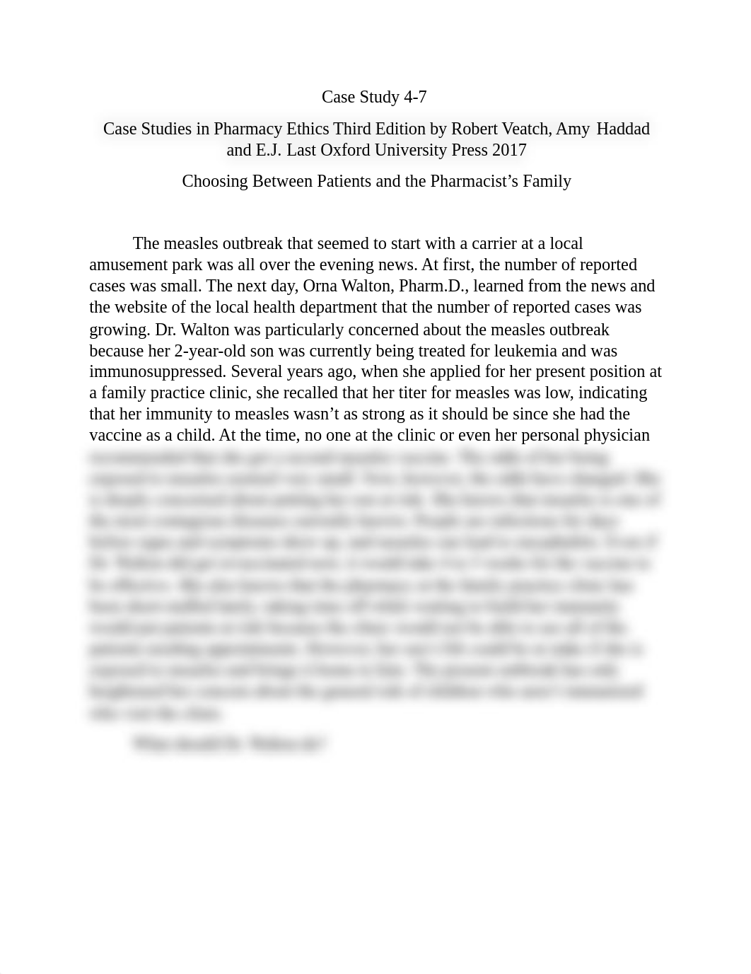 Case Study 4-7 Choosing Between Patients and the Pharmacist's Family.docx_df53moau7x1_page1