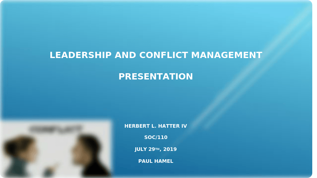 SOC110- Week 3- Leadership and Conflict Management Presentation.pptx_df6hy44tgi0_page1