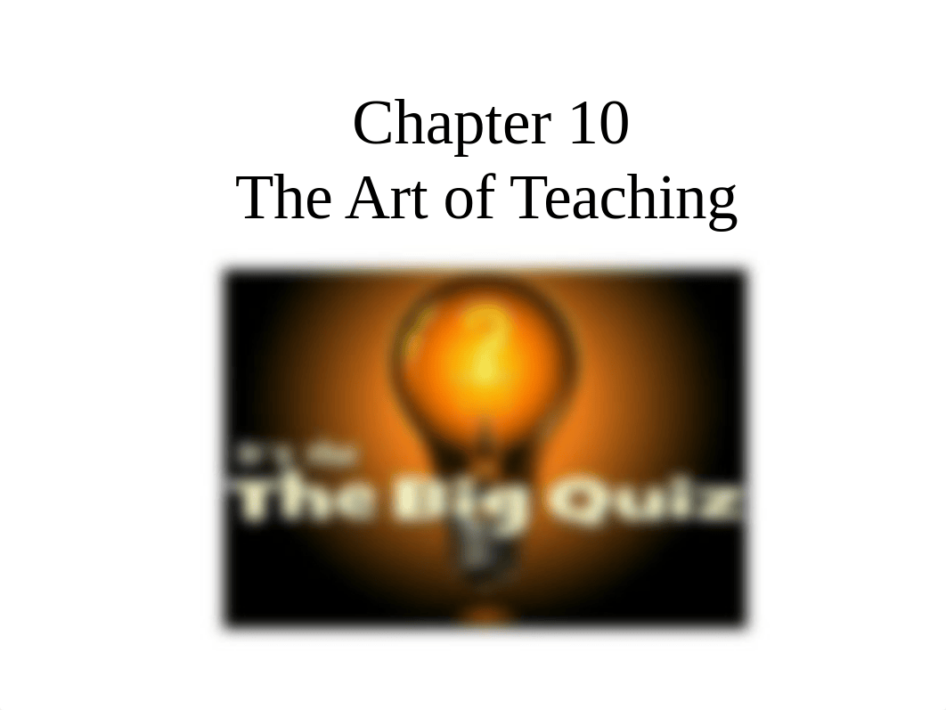 Textbook-Call to Teach-Matthew Lynch-QUIZ [beginning of class]-Chapter 10.pptx_df6mbb9vjj4_page1