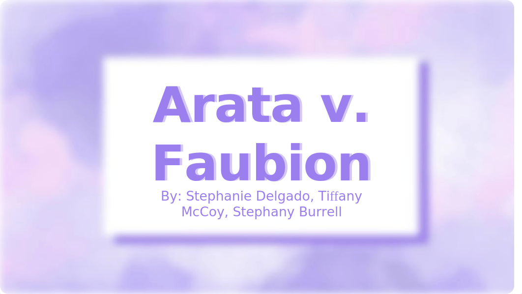 Arata v. Faubion.pptx_df6urid0ymq_page1