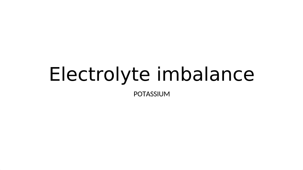 Electrolyte imbalance potassium.pptx_df70xua4g5j_page1