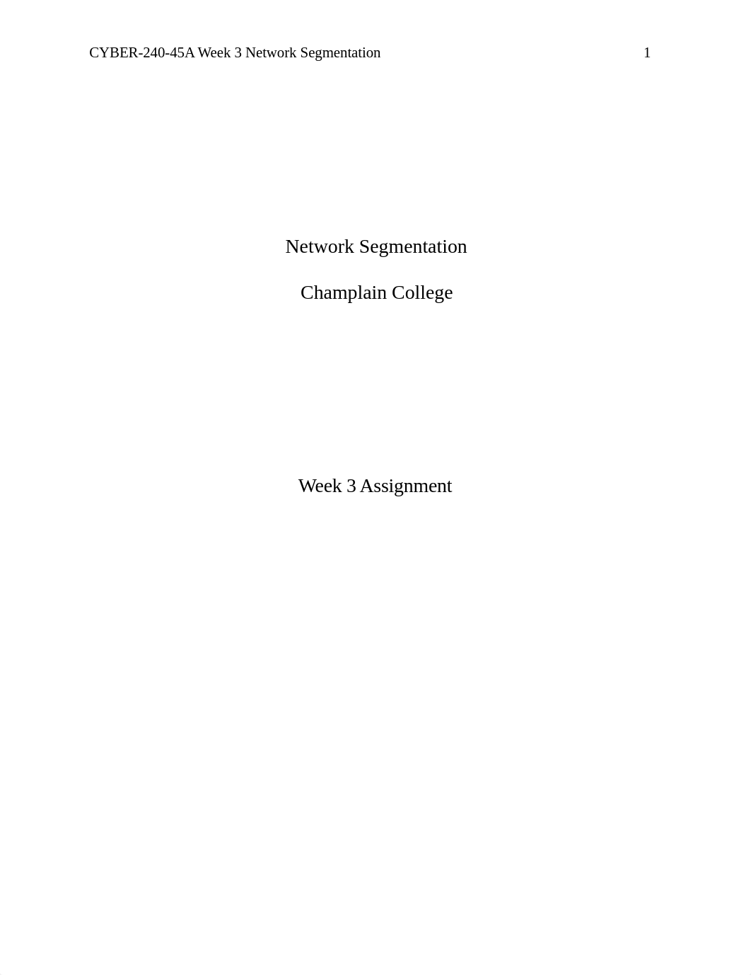 CYBER-240-45A Week 3 Network Segmentation.docx_df95yzhvz3m_page1