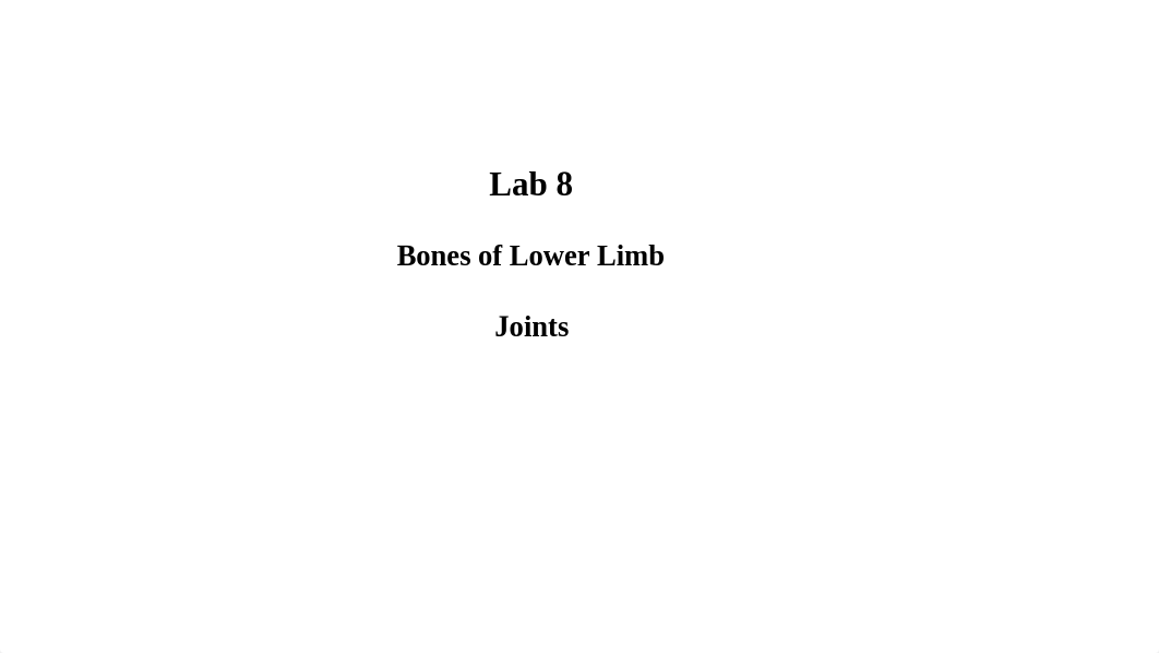 lower limbs and joints-Lab 8 summary (6).pptx_dfa6qy9wsgb_page1