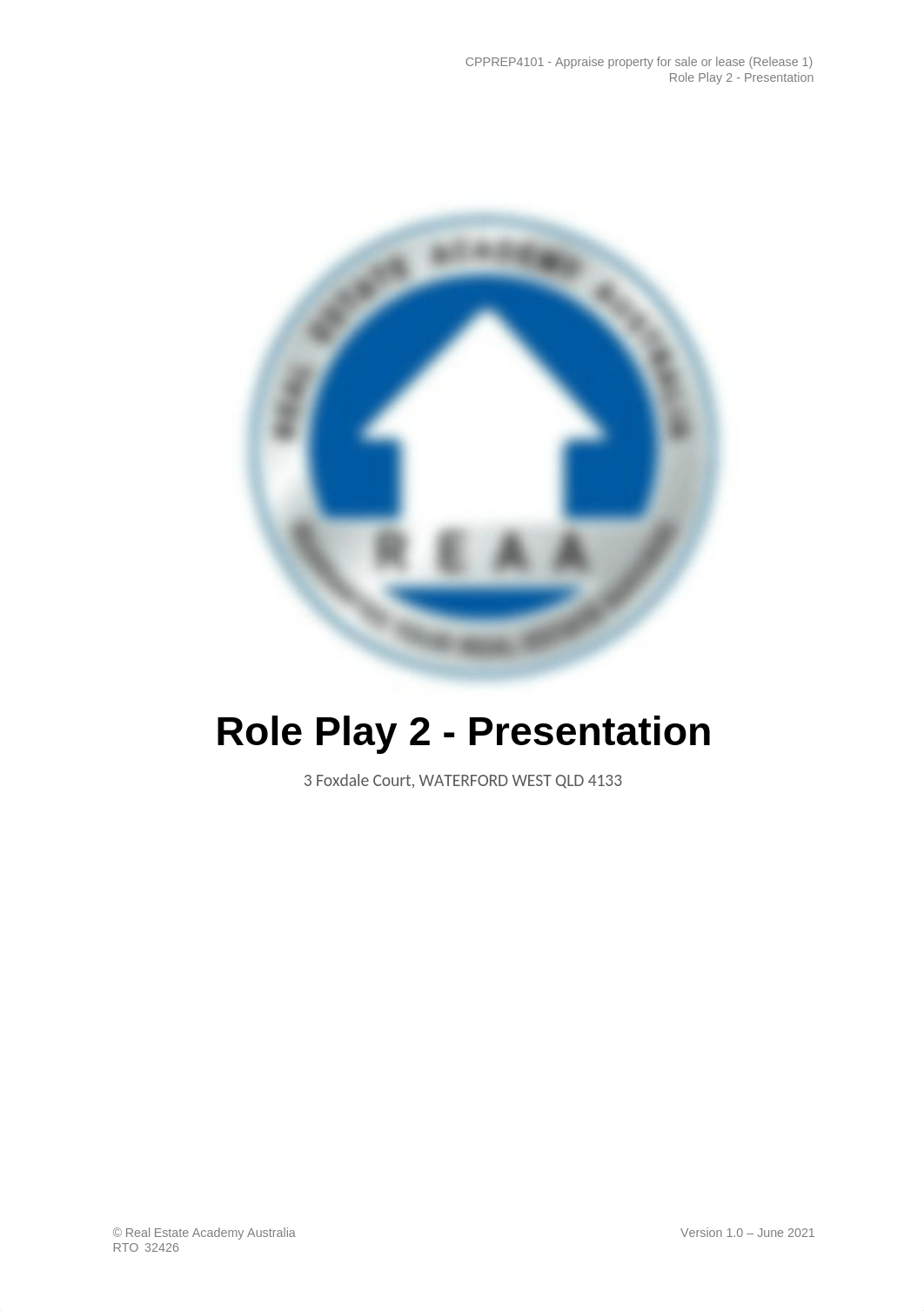 REAA - CPPREP4101 - Role Play 2 - Scenario Instructions (Foxdale) v1.0 script.docx_dfaxxdjiajf_page1