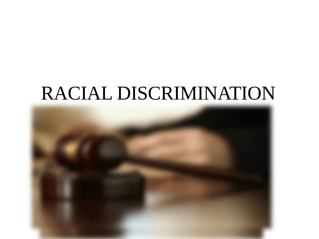 RACIAL DISCRIMINATION ppt final.pptx_dfb58qc7a4f_page1