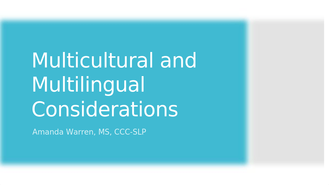 Lin214 Wk 4 - Multicultural and Multilingual Considerations.pptx_dfctbicgr7p_page1